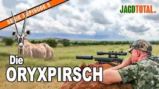 JAGD NAMIBIA: Pirsch auf Oryx | JAGD TOTAL - S3 Ep6