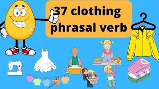 How to use phrasal verbs for clothing  |Clothing phrasal verbs| Phrasalpedia