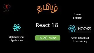 React V18 | React 18 vs React 17 | Latest Version in React JS | React JS in Tamil | Tamil Skillhub