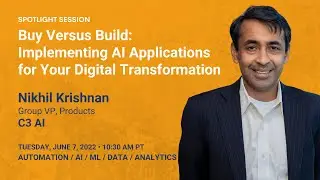 Buy Versus Build: Implementing AI Applications for Your Digital Transformation
