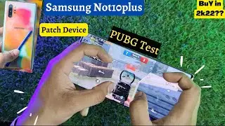 Samsung Note10plus PUBG Test in 2022 | Pubg Graphics Gyro Fps Test | Note 10plu patch mobile Test