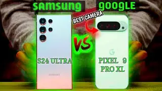 Pixel 9 Pro XL vs Samsung S24 Ultra: The Ultimate Flagship Showdown