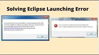 Could not create java virtual machine || JRE & JDK Not Found error || Eclipse Launching Error