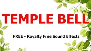 FREE - Royalty free Sound effects / TEMPLE BELL