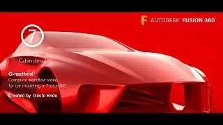 Car modeling in Fusin360  7/10 Cabin detail