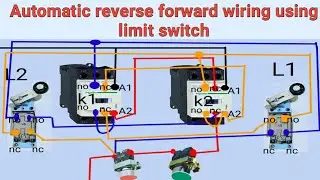 Automatic reverse forward panel wiring | automatic reverse forward panel using limit switch |