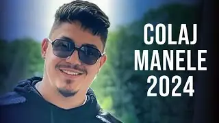 Manele 2024 Colaj 💎 Muzica Manele 2024 Cele Mai Bune 💎 Playlist Manele 2024