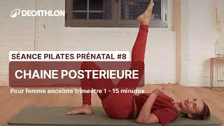 PILATES PRÉNATAL #8 - CHAINE POSTERIEURE spécial femme enceinte (trimestre 1) | 15 MINUTES