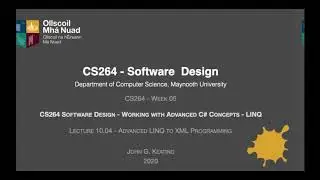 CS264 Lesson 10.04 - Advanced LINQ to XML Programming