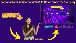 How to Install the Assist Plus App on a Samsung Smart TV