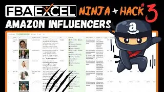FBAExcel Ninja Hack #3 : Amazon Influencer Outreach - Connecting with Amazon Storefront Influencers