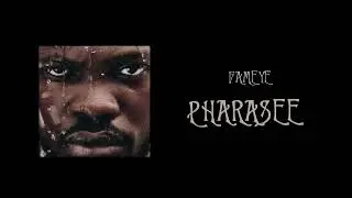 Fameye - Pharasee