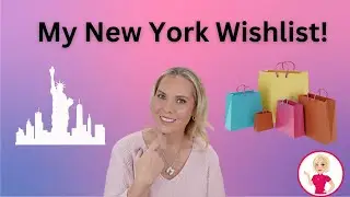 My New York Wishlist!