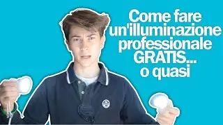 Come migliorare i TUOI VIDEO con l'illuminazione ed i miei consigli | Luca Giuglietti