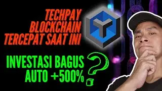 TECHPAY TPC BLOCKCHAIN TERCEPAT!!! COIN CRYPTO POTENSIAL YANG BELUM BANYAK DILIRIK!!!