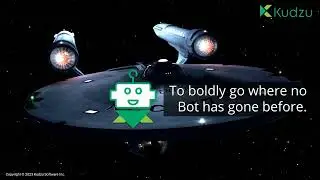 To boldly go where no Bot has gone before.