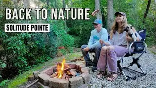 The MOST PEACEFUL CAMPGROUND we've stayed in!  Solitude Pointe