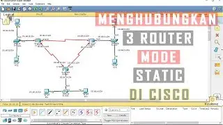Menghubungkan 3 Router Dengan Mode Static di Cisco Packet Tracer, Konfigurasi Routing Static