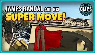 JAMES RANDAL & HIS SUPER MOVE!
