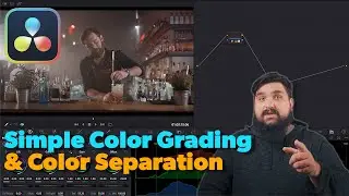 Simple Color Grading and Color Separation | Davinci Resolve 18 Color Grading Tutorial