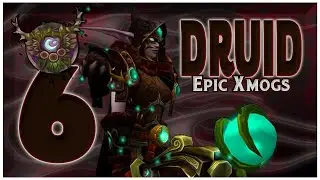 World of Warcraft Shadowlands - 6 Unique Druid Transmog Sets