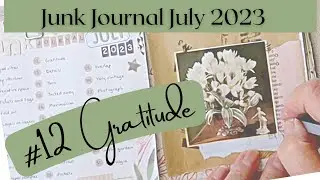 Junk Journal July 2023 Hosted by @megjournals Day 12 Gratitude