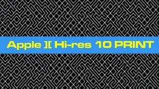 Apple II Hi-res 10 PRINT *or* Robin vs. Applesoft BASIC
