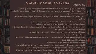#38 Anayasa Madde 38 - Suç ve cezalara ilişkin esaslar