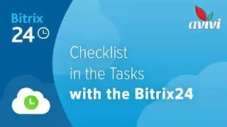 Checklist in the Tasks with the Bitrix24
