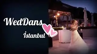 WedDans Tanıtım | Düğün Nişan Kına Dans Organizyon | Düğün Dansı - İlk Dans - Vals - Zeybek - Roman
