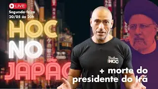 PROFESSOR HOC NO JAPÃO + MORTE DO PRESIDENTE DO IRÃ | AO VIVO