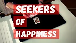 CARD MAGIC: Seekers of Happiness // I'M BACK