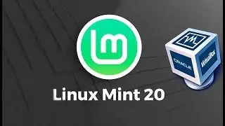 Как установить Linux Mint 20 на Virtual Box