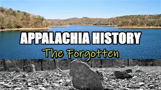 Appalachia Story of the Forgotten under our Lakes