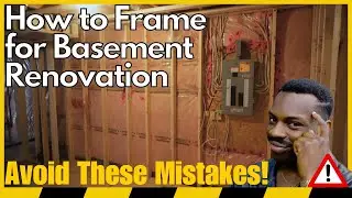 The BEST Basement FRAMING Techniques!