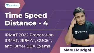 Time Speed Distance | IPMAT 2022 Preparation | Concepts for IPMAT, DU JAT, NPAT SET & UGAT