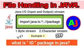 java io package | File handling in java | java IO(input/output) stream