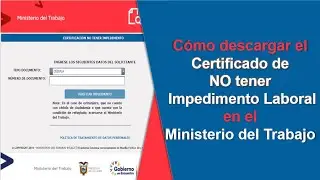 Cómo descargar el Certificado de NO tener Impedimento Laboral en el Ministerio de Trabajo.