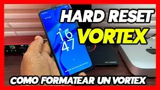 COMO FORMATEAR QUITAR PIN, PATRON O CONTRASEÑA HARD RESET UN TELÉFONO VORTEX SIN PC