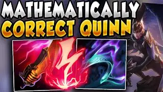 THIS IS THE MATHEMATICALLY CORRECT QUINN BUILD PERFECTLY DESIGNED FOR HER KIT - League of Legends