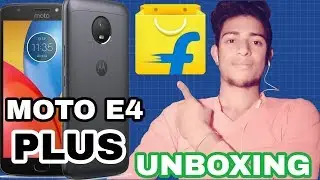 MOTO E4 PLUS MOBILE UNBOXING& INITIAL VALUES