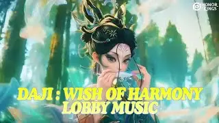 HONOR OF KINGS : LNY2025 SKIN : DAJI -WISH OF HARMONY LOBBY MUSIC 4K VIDEO PART 4