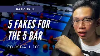 5 FAKES For The 5 BAR | Foosball 101 (foosball tips)