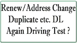 Renew/Address Change/Duplicate Driving License test : Renew DL Test : Duplicate DL test