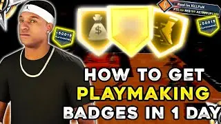 How to get ALL PLAYMAKING BADGES IN ONE DAY! GET A BADGE PER GAME!!