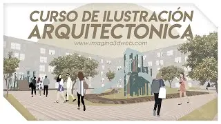 Photoshop para arquitectos | Curso de ilustración | Imagina 3D