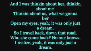 Nelly - Just a Dream (Lyrics)