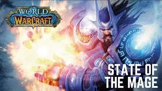 WoW - State of the Mage in Legion so far!