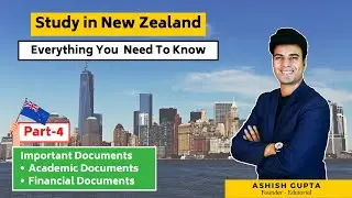 Study in New Zealand Part 4   Important Academic & Financial Documents