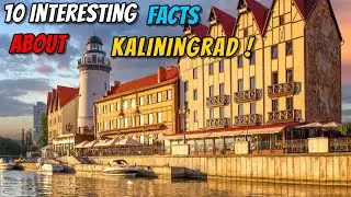 10 Interesting facts about Kaliningrad #traveltorussia #kaliningrad #russia #travel #facts #viral